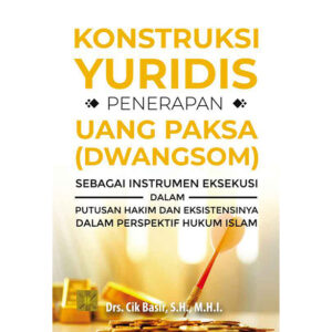 Konstruksi Yuridis Penerapan Uang Paksa