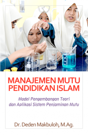 Manajemen Mutu Pendidikan Agama Islam – Deden