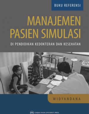 Manajemen Pasien Simulasi di Pendidikan Kedokteran…