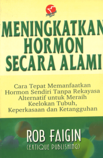 Meningkatkan Hormon secara Alami – Rob Faigin