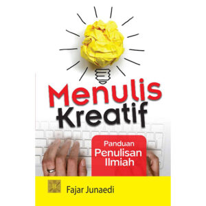 Menulis Kreatif Panduan Penulisan Ilmiah