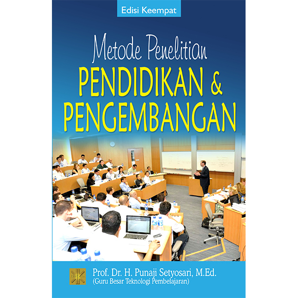 Metode Penelitian Pendidikan & Pengembangan Edisi Keempat