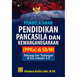 Pembelajaran Pendidikan Pancasila dan Kewarganegaraan (PPKn) di SD/MI