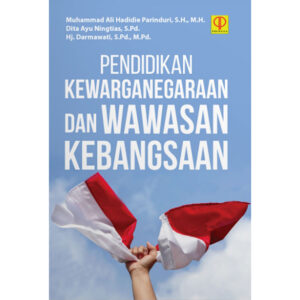 PENDIDIKAN KEWARGANEGARAAN DAN WAWASAN KEBANGSAAN