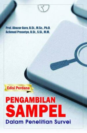 Pengambilan Sampel dalam Penelitian Survey – Abuzar Asra