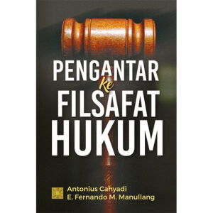 Pengantar Ke Filsafat Hukum
