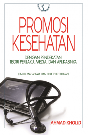 Promosi Kesehatan – Ahmad Kholid
