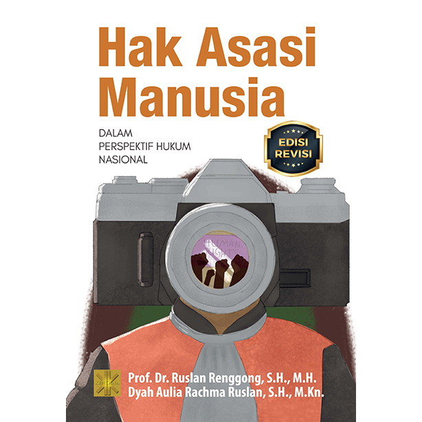 HAK ASASI MANUSIA DALAM PERSPEKTIF HUKUM NASIONAL