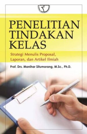 Penelitian Tindakan Kelas – Manihar Situmorang