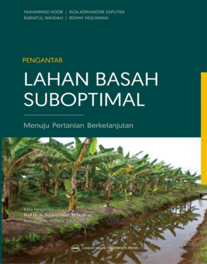 Pengantar Lahan Basah Suboptimal Menuju Pertanian…