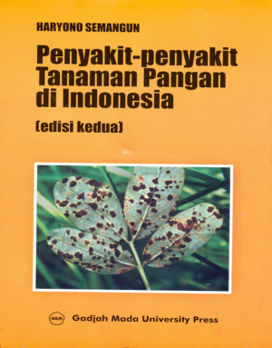 Penyakit-Penyakit Tanaman Pangan di Indonesia