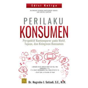 Perilaku Konsumen Perspektif Kontemporer pada Motif, Tujuan, dan Keinginan Konsumen Edisi Ketiga