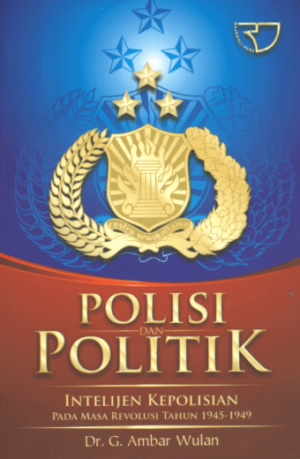 Polisi dan Politik – Ambar Wulan