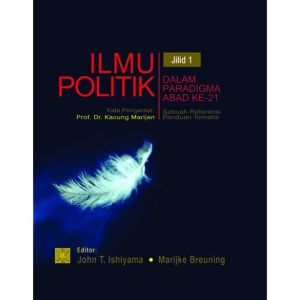 Ilmu Politik Jilid 1; Dalam paradigma Abad ke-21
