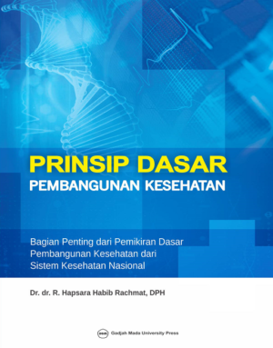 Prinsip Dasar Pembangunan Kesehatan: Bagian Penting…
