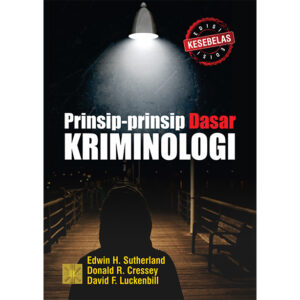PRINSIP-PRINSIP DASAR KRIMINOLOGI Edisi Kesebelas
