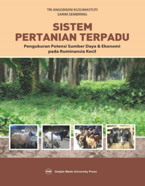 Sistem Pertanian Terpadu: Pengukuran Potensi Sumber…