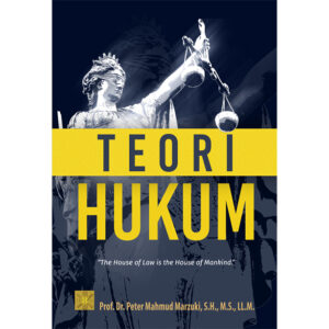 Teori Hukum. Edisi Pertama