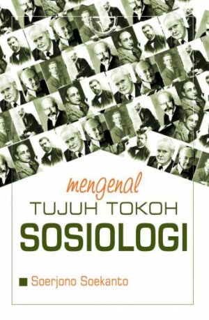 Mengenal Tujuh Tokoh Sosiologi – Soerjono Soekanto