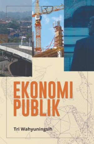 Ekonomi Publik – Tri Wahyuningsih