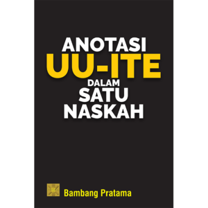 ANOTASI UU-ITE DALAM SATU NASKAH