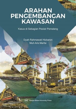 Arahan Pengembangan Kawasan: Kasus di Sebagian…