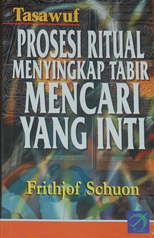 Tasawuf Profesi Ritual – Frithjof
