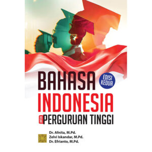 BAHASA INDONESIA UNTUK PERGURUAN TINGGI (EDISI KEDUA)
