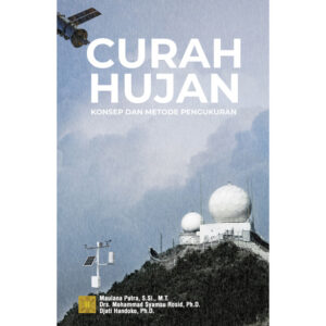 Curah Hujan: Konsep dan Metode Pengukuran