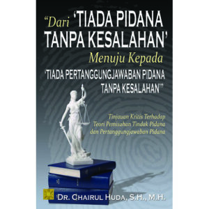 Dari Tiada Pidana Tanpa Kesalahan