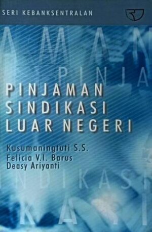 Pinjaman Sindikasi Luar Negeri – Kusumaningtuti