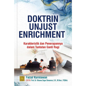 Doktrin Unjust Enrichment: Karakteristik dan Penerapannya dalam Tuntutan Ganti Rugi