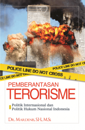 Pemberantasan Teorisme – Mardenis