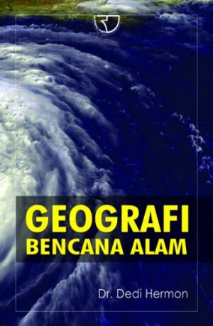 Geografi Bencana Alam – Dedi Herman