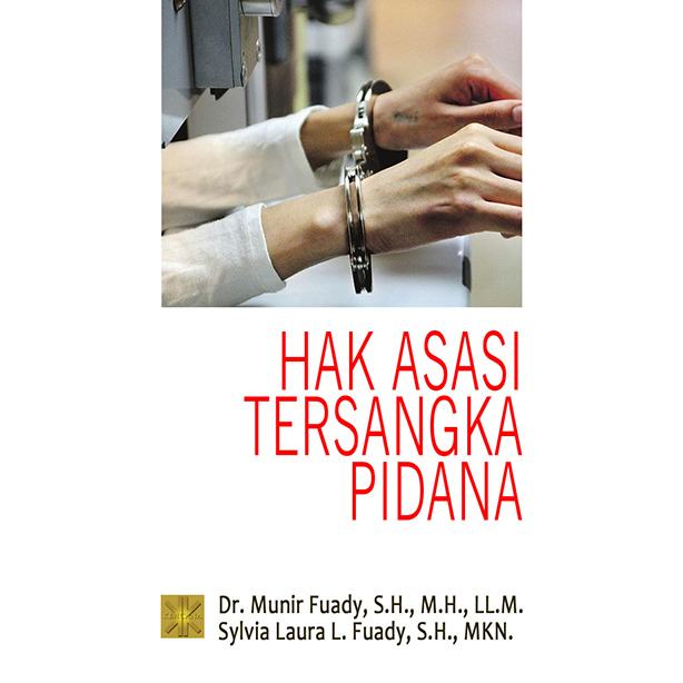 Hak Asasi Tersangka Pidana