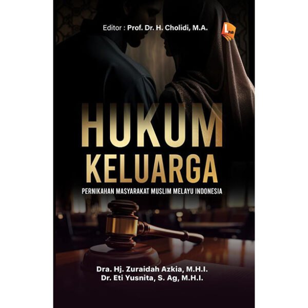 HUKUM KELUARGA: Pernikahan Masyarakat Muslim Melayu Indonesia