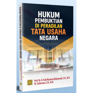 Hukum Pembuktian di Peradilan Tata Usaha Negara