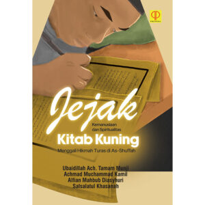 Jejak Kemanusiaan dan Spiritualitas Kitab Kuning: Menggali Hikmah Turas di As-Shuffah