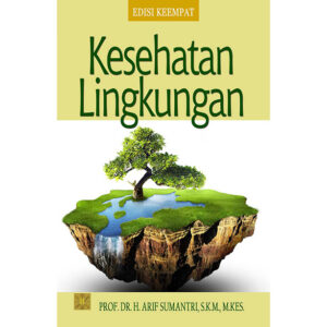 Kesehatan Lingkungan dan Persfektif Islam