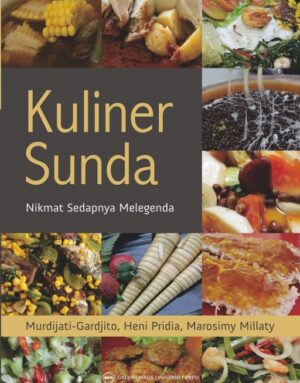 Kuliner Sunda Nikmat Sedap Melegenda