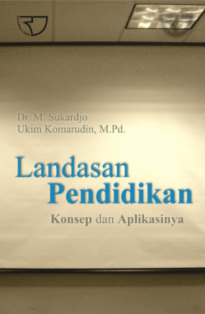 Landasan Pendidikan – Sukardjo