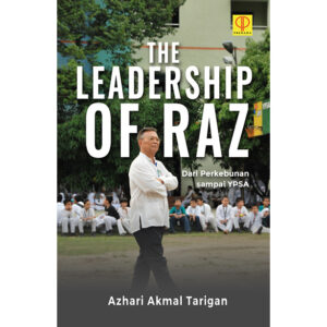 THE LEADERSHIP OF RAZ: Dari Perkebunan Sampai YPSA