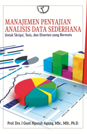 Manajemen Penyajian Analisis Data Sederhana – I Gusti Ngurah