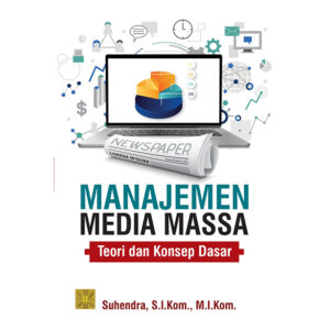 [Pre Order] Manajemen Media Massa: Teori dan Konsep Dasar