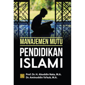 MANAJEMEN MUTU PENDIDIKAN ISLAMI