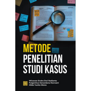 [Pre Order] Metode Penelitian Studi Kasus