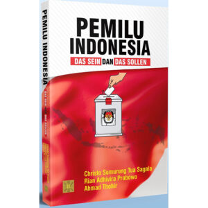 Pemilu Indonesia: Das Sein dan Das Sollen