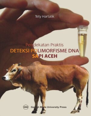 Pendekatan Praktis Deteksi Polimorfisme DNA Sapi…