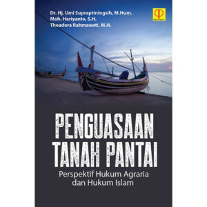 Penguasaan tanah Pantai Perspektif Hukum Agraria dan Hukum Islam
