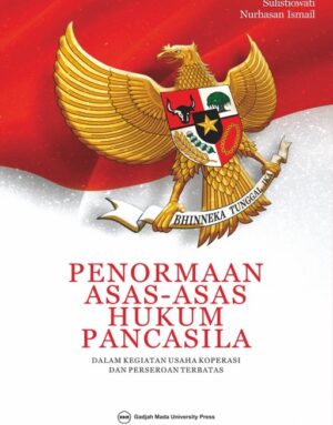 Penormaan Asas Asas Hukum Pancasila dalam…